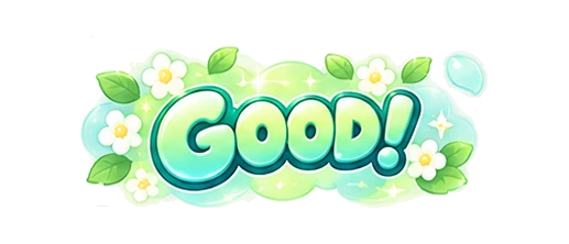 GOOD!